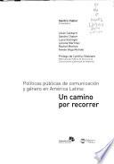 Políticas Públicas de Comunicación Y Género en América Latina