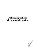 Políticas públicas dirigidas a la mujer