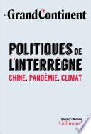 Politiques de l'interrègne. Chine, pandémie, climat