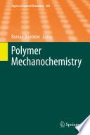 Polymer Mechanochemistry