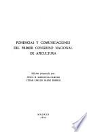Ponencias y communicaciones del Primer Congreso Nacional de Apicultura