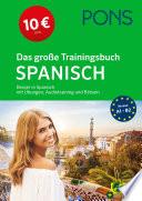 PONS Das große Trainingsbuch Spanisch