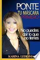 Ponte Tu Mascara Primero