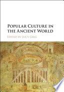 Popular Culture in the Ancient World