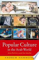 Popular Culture in the Arab World