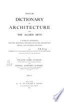 Popular Dictionary of Architecture and the Allied Arts