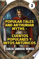 Popular tales and Arthurian myths - Cuentos populares y mitos artúricos
