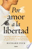 Por amor a la libertad