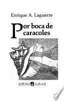 Por boca de caracoles