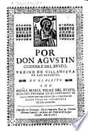 Por Don A. Godinez del Busto, vezino de Villanueva de los Infantes. En el pleyto con Doña M. Velez del Busto, religiosa professa en el convento de la Incarnacion del Orden de S. Domingo de dicha villa de Villanueva de los Infantes