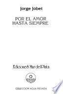 Por el amor hasta siempre