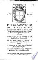 Por el Convento de la Purissima Concepcion de N.S. de Gracia de la Orden de los Descalços de la SS. Trinidad Redentores de cautivos desta ciudad de Malaga, cuyo derecho coadjuba dicha ciudad, justicia y regimiento della, en el pleyto de Cannas que contra el sitio de dicho Convento siguen el Convento de S. Agustin y Colegio de la Compañia de Jesus, cuyo derecho coadjuban los Conventos de S. Domingo y S. Francisco de dicha ciudad