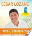 Por el Placer de Vivir (Conferencia Grabada en Vivo) / for the Pleasure of Living