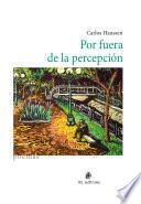 Por fuera de la percepción