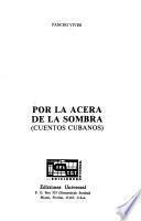 Por la acera de la sombra