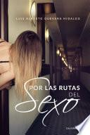 Por las rutas del sexo