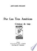 Por las tres Américas