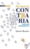 Por llevar la contraria