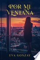 Por mi ventana