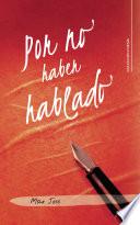 Por no haber hablado
