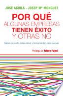 ¿Por qué algunas empresas tienen éxito y otras no?