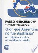 Por qué Argentina no fue Australia?