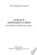 Por qué asesinaron a Prim?