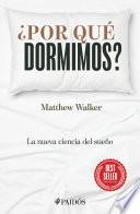 ¿Por qué dormimos?