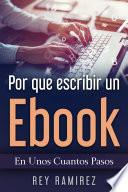 POR QUE ESCRIBIR UN EBOOK