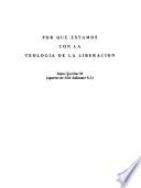 Por qué estamos con la teología de la liberación