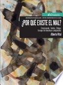 ¿Por qué existe el mal?