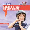 Por qué existen reglas en una ciudad (Why Do Towns Have Rules?)