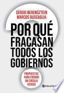 ¿Por qué fracasan todos los gobiernos?