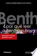 ¿Por qué leer a Bentham hoy?
