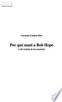 Por qué maté a Bob Hope