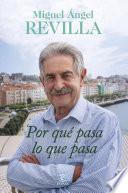 Por qué pasa lo que pasa