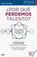 ¿Por qué perdemos talento?