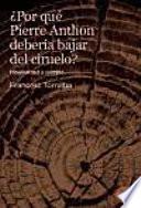 ¿Por qué Pierre Anthon debería bajar del ciruelo?