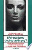 ¿Por qué temo decir quién soy?