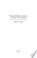 Por siempre a rosas, Santa de Cabora