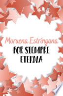 Por siempre eterna