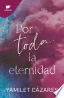Por toda la eternidad (Te amaré 2)
