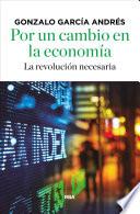 Por un cambio en la economía
