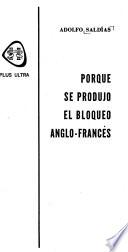 Porqué se produjo el bloqueo anglo-francés