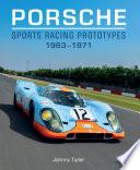 Porsche Sports Racing Prototypes 1963–1971