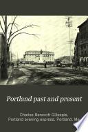 Portland Past and Present