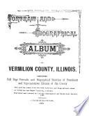 Portrait and Biographical Album of Vermilion County, Illinois