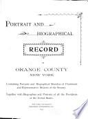 Portrait and Biographical Record of Orange County, New York