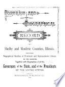 Portrait and Biographical Record of Shelby and Moultrie Counties Illinois