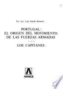 Portugal : el origen del movimiento de las fuerzas armadas